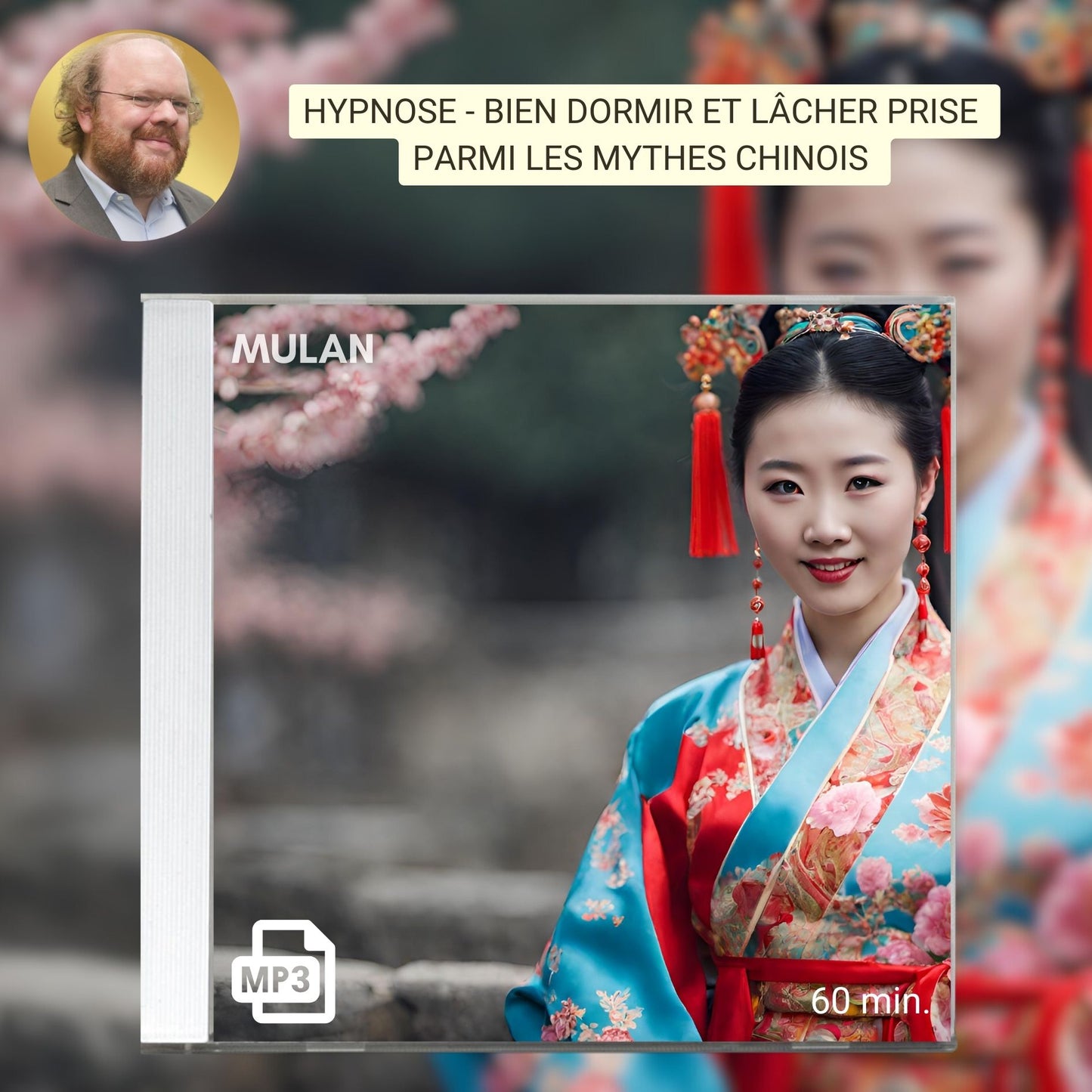 Hypnose : bien dormir et lâcher prise parmi les mythes chinois / Mulan