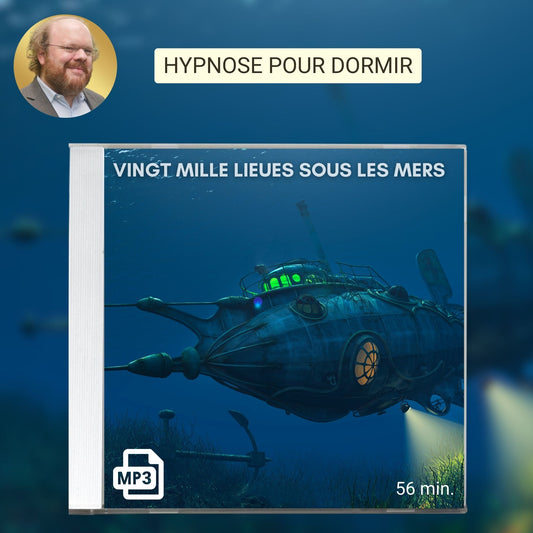 Hypnose sommeil confiance en soi : "Vingt mille lieues sous les mers"